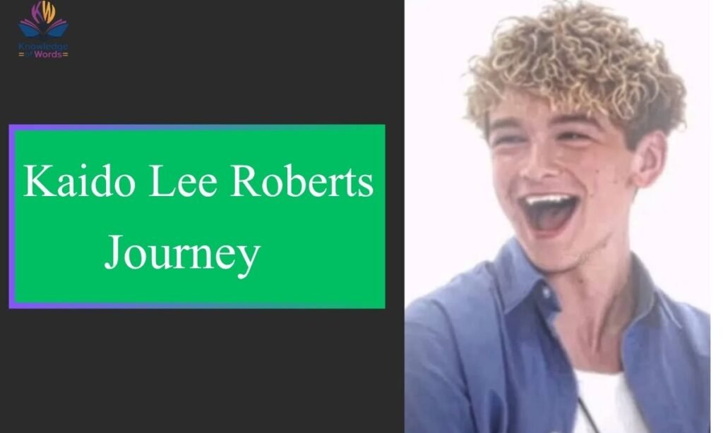 Kaido Lee Roberts Journey