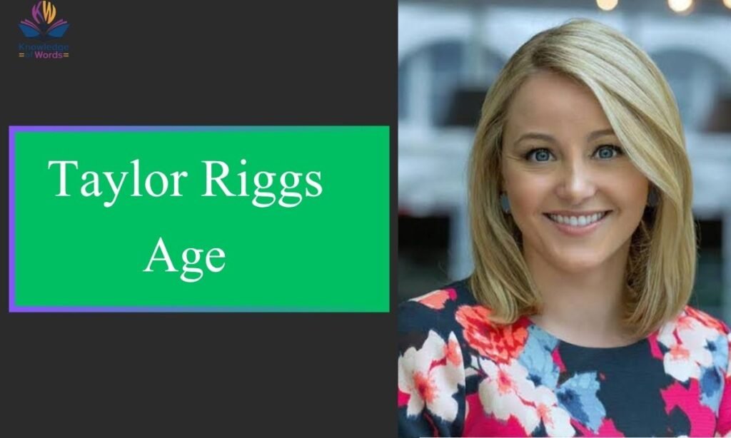 Taylor Riggs Age