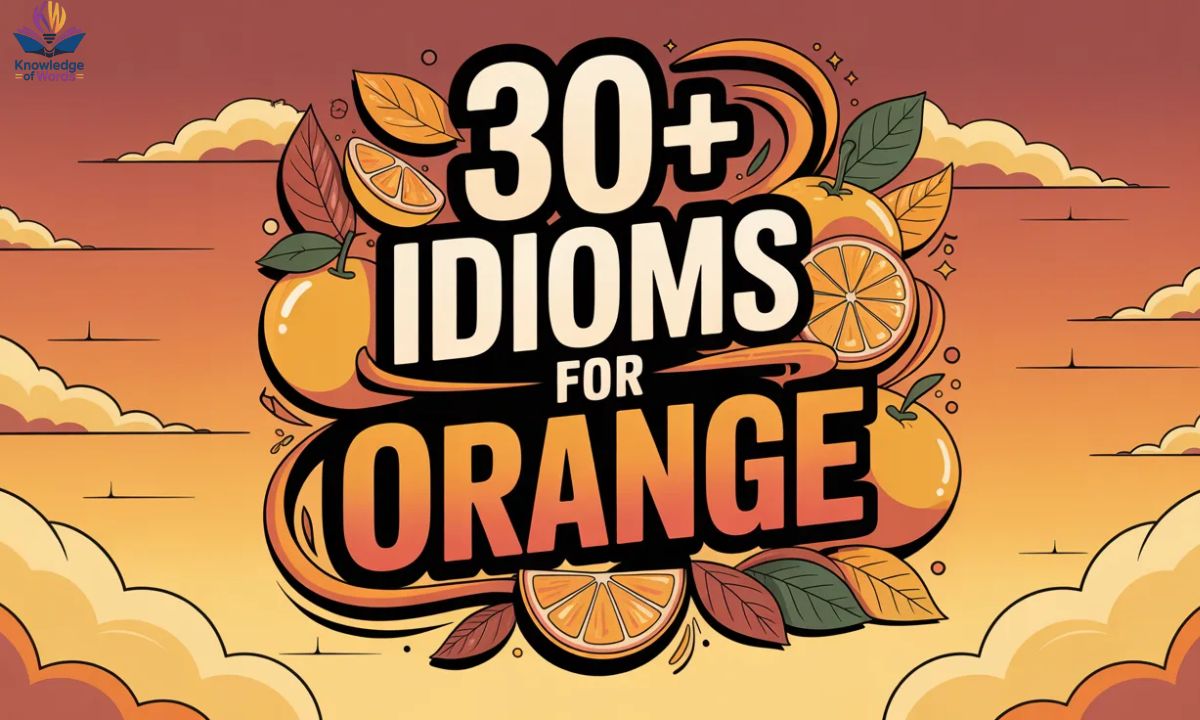 Idioms for Orange