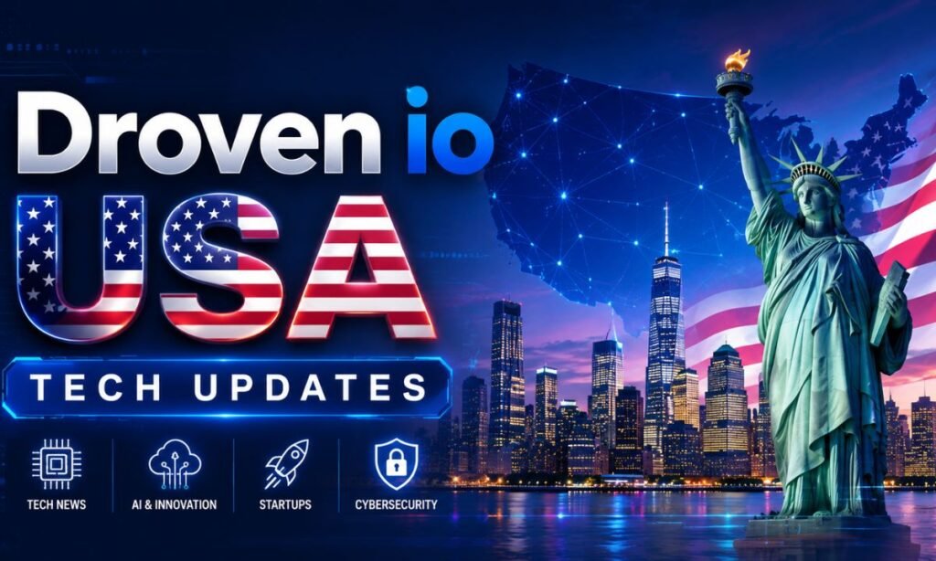 Droven io USA Tech Updates